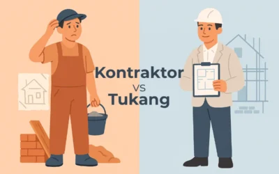 Kontraktor vs Tukang, Pilih Mana? Simak Kelebihan dan Risikonya